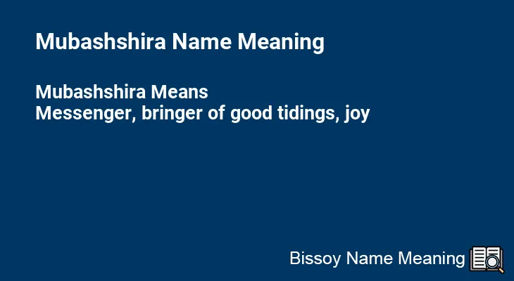 Mubashshira Name Meaning