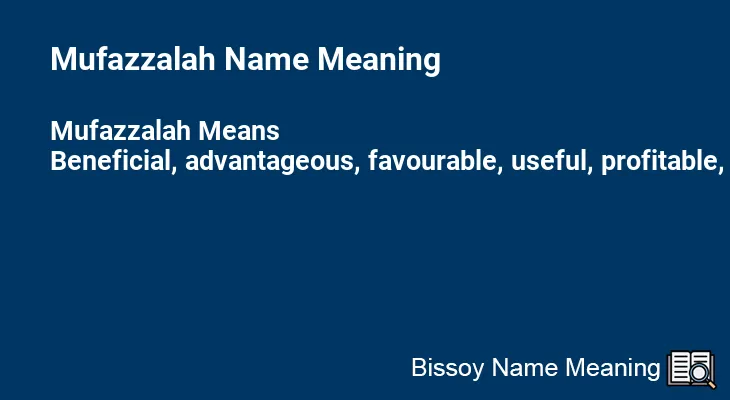 Mufazzalah Name Meaning