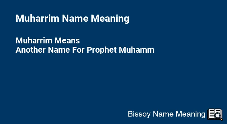 Muharrim Name Meaning