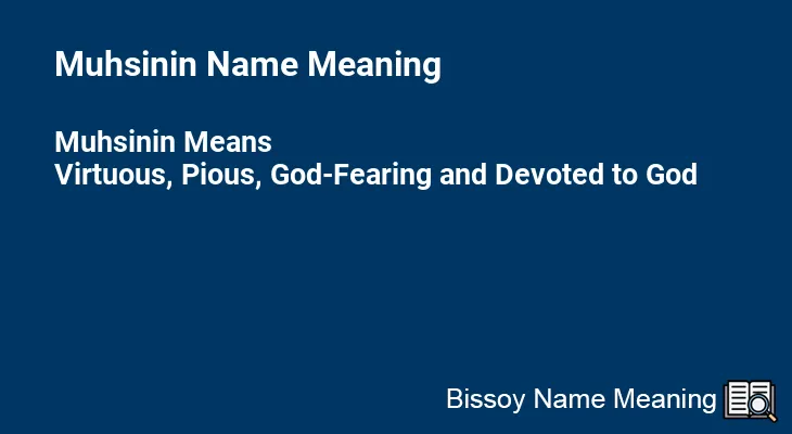 Muhsinin Name Meaning