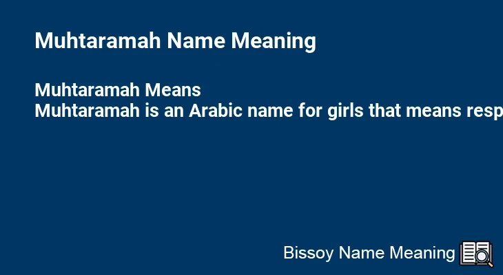 Muhtaramah Name Meaning