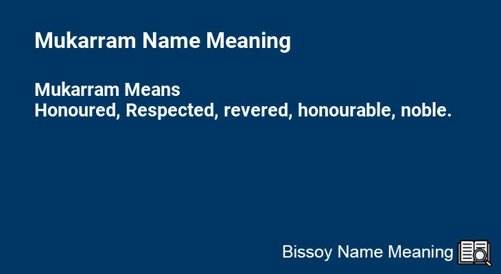 Mukarram Name Meaning