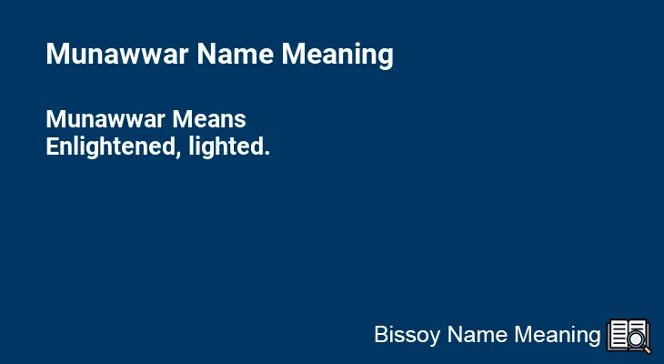 Munawwar Name Meaning