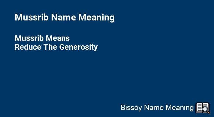 Mussrib Name Meaning