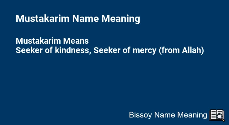 Mustakarim Name Meaning
