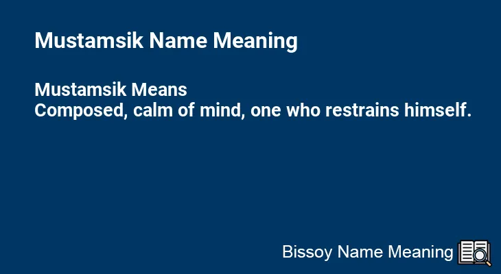Mustamsik Name Meaning