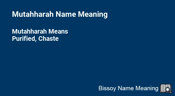 Mutahharah Name Meaning
