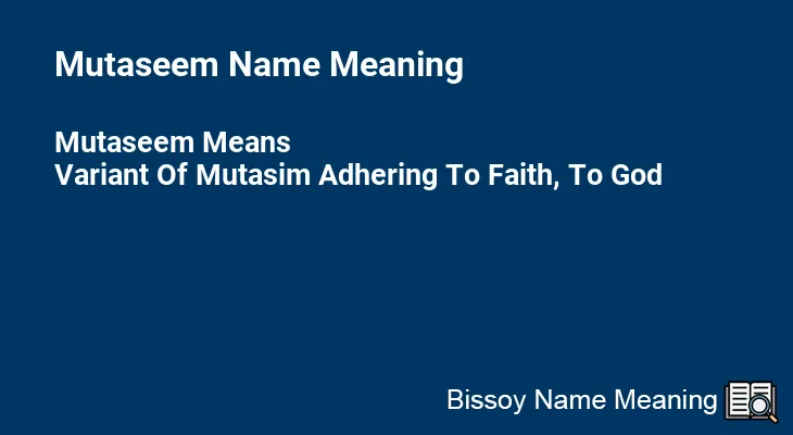Mutaseem Name Meaning