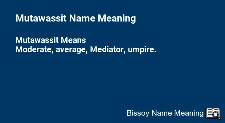 Mutawassit Name Meaning