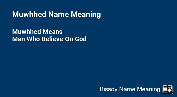 Muwhhed Name Meaning