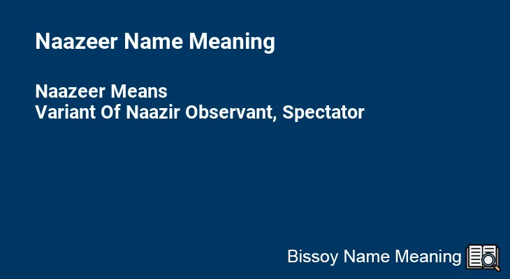 Naazeer Name Meaning