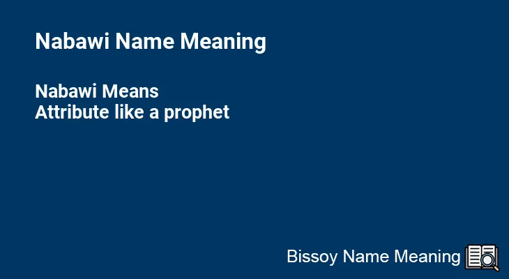 Nabawi Name Meaning