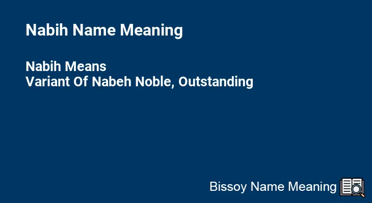 Nabih Name Meaning