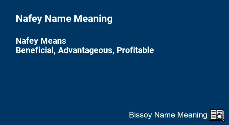 Nafey Name Meaning