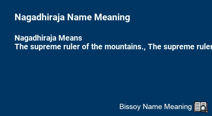 Nagadhiraja Name Meaning