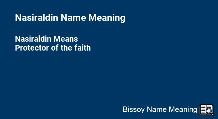 Nasiraldin Name Meaning