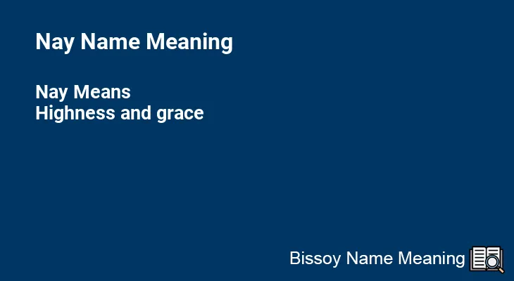 Nay Name Meaning