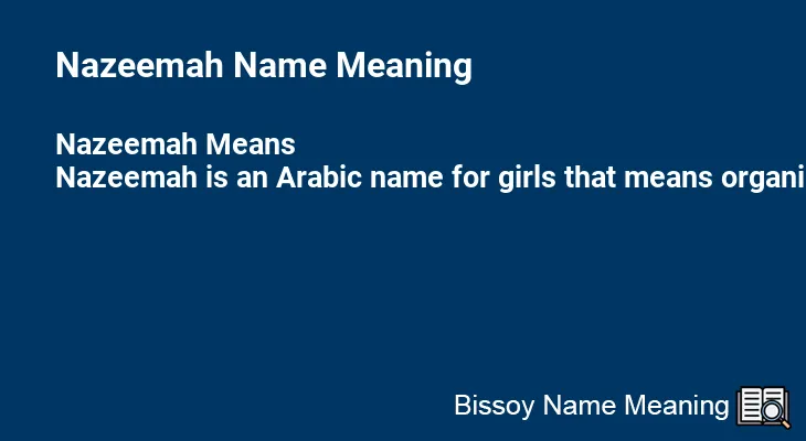 Nazeemah Name Meaning