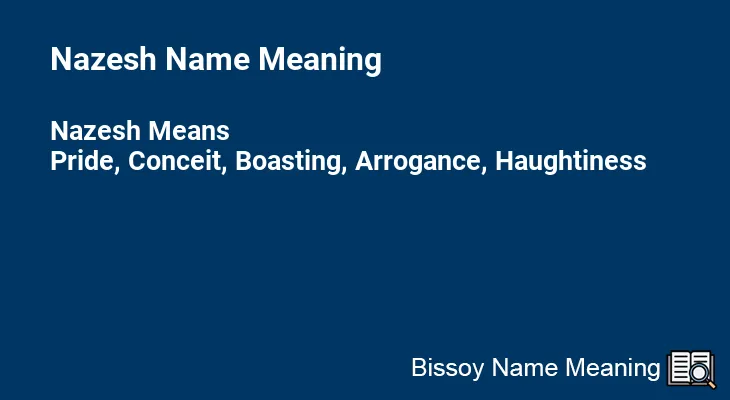 Nazesh Name Meaning