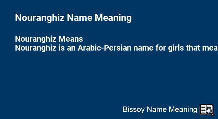 Nouranghiz Name Meaning
