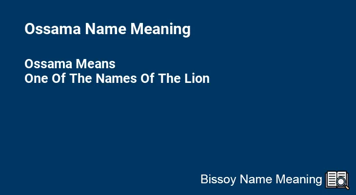 Ossama Name Meaning