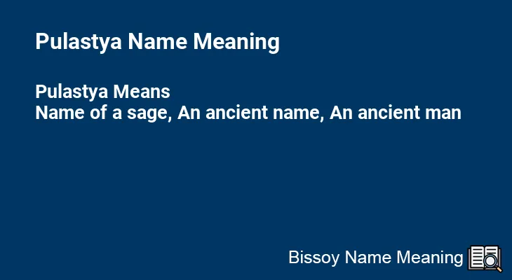 Pulastya Name Meaning