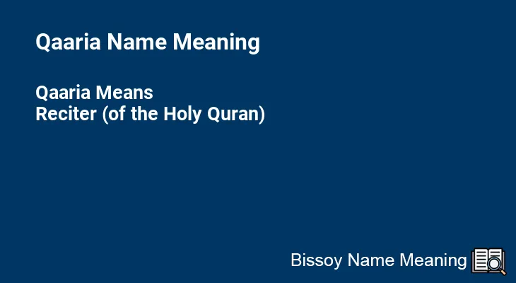 Qaaria Name Meaning