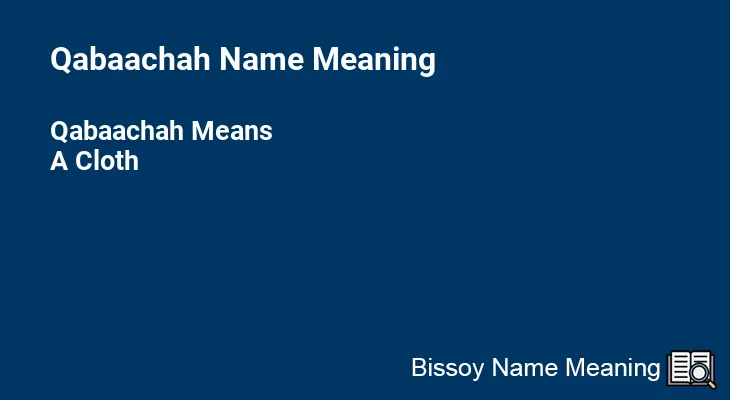 Qabaachah Name Meaning