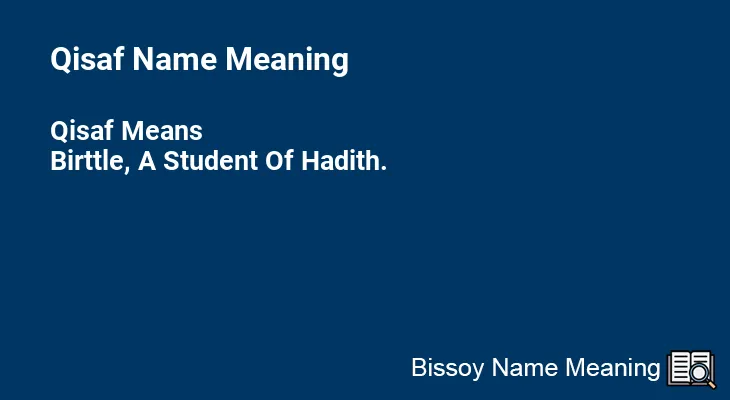 Qisaf Name Meaning