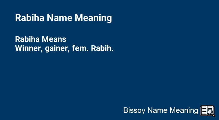Rabiha Name Meaning