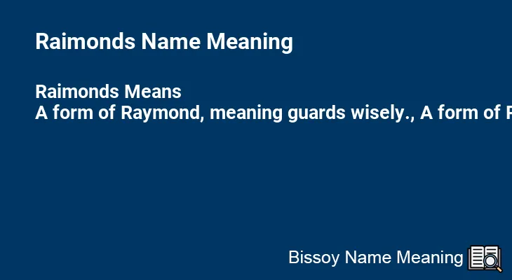 Raimonds Name Meaning