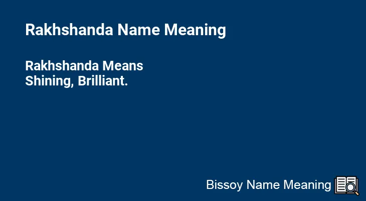 Rakhshanda Name Meaning