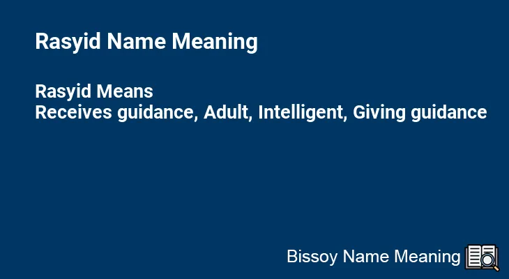 Rasyid Name Meaning