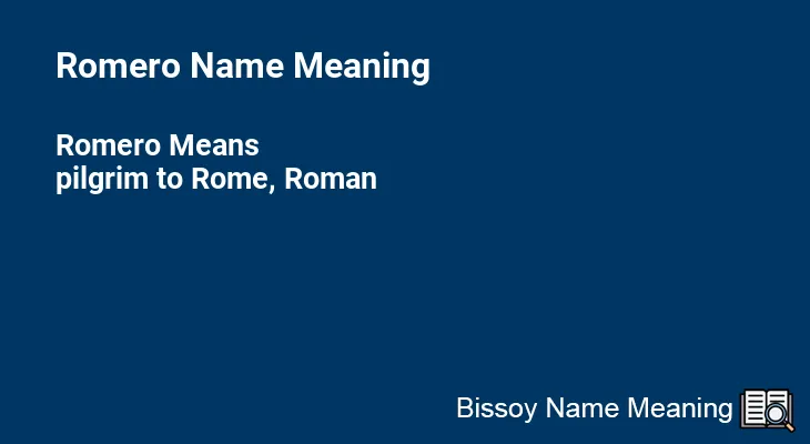 Romero Name Meaning