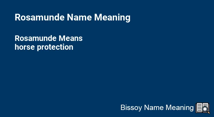 Rosamunde Name Meaning
