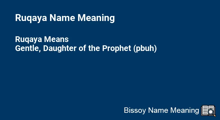 Ruqaya Name Meaning