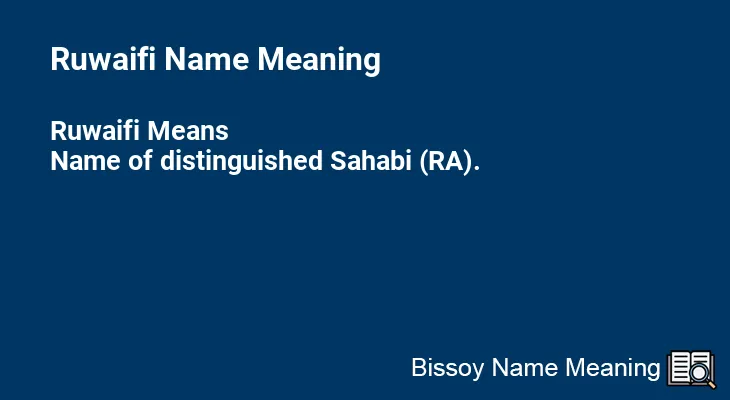 Ruwaifi Name Meaning
