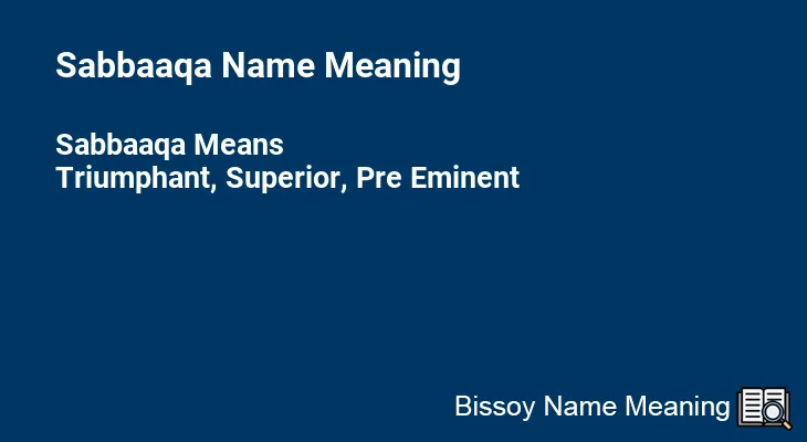 Sabbaaqa Name Meaning