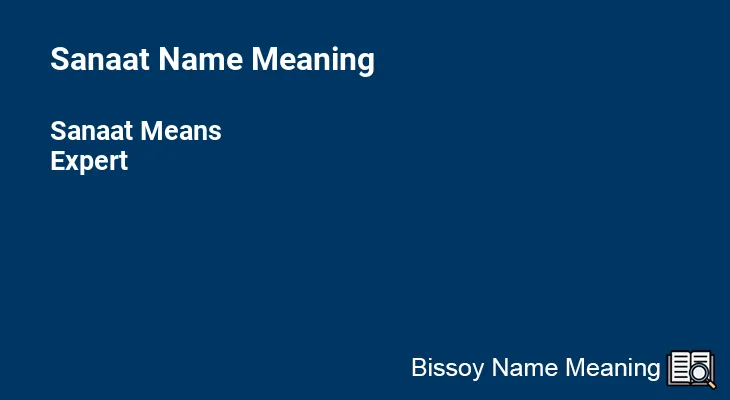 Sanaat Name Meaning