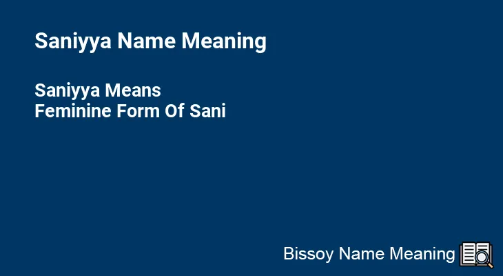 Saniyya Name Meaning