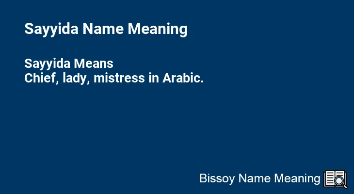 Sayyida Name Meaning