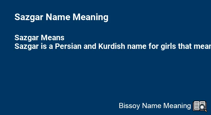 Sazgar Name Meaning