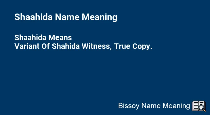 Shaahida Name Meaning