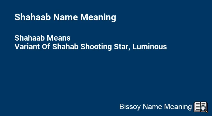 Shahaab Name Meaning