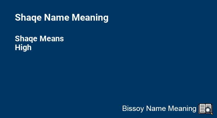 Shaqe Name Meaning
