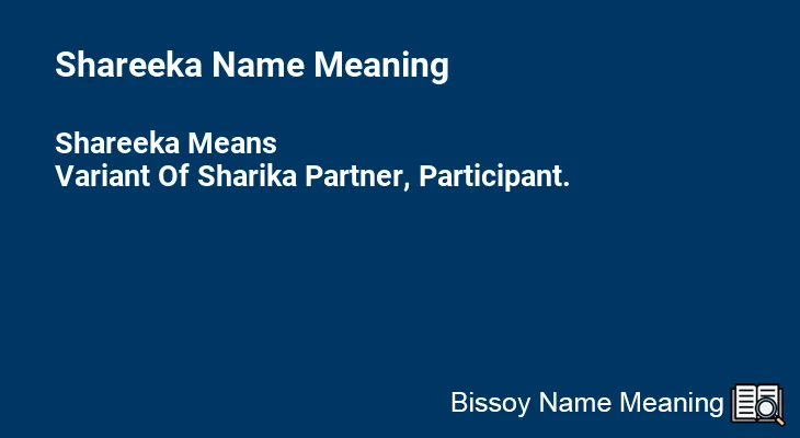 Shareeka Name Meaning