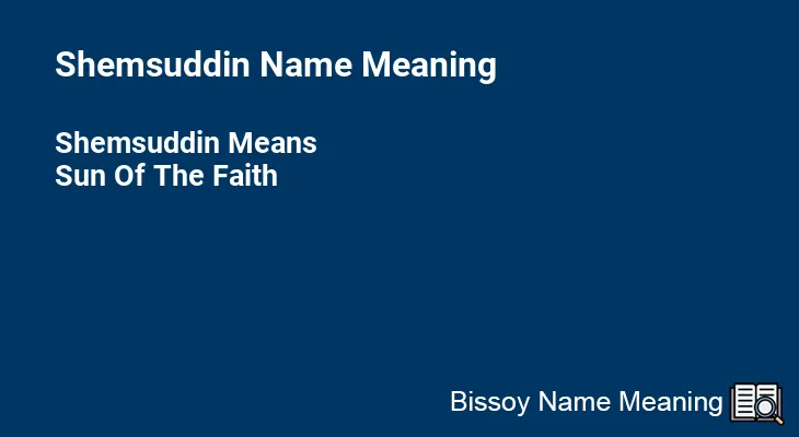 Shemsuddin Name Meaning