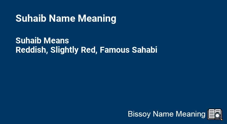 Suhaib Name Meaning