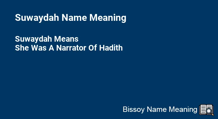 Suwaydah Name Meaning