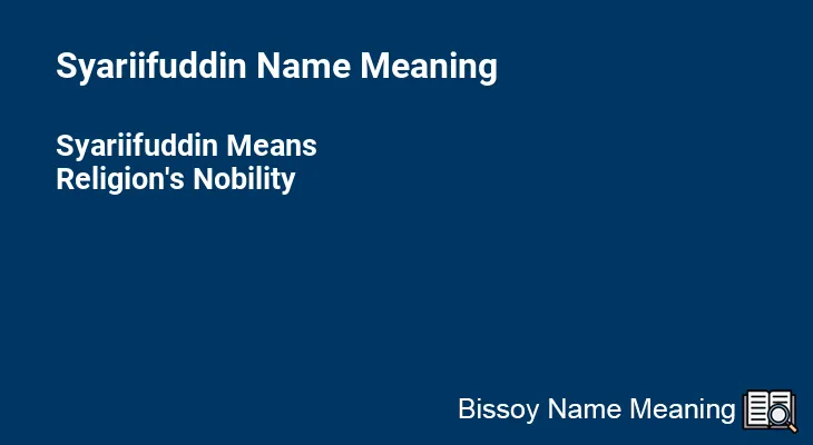 Syariifuddin Name Meaning